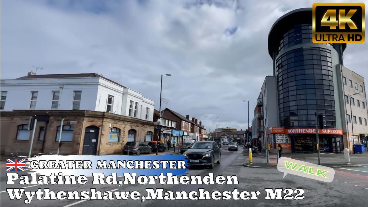 Palatine Rd,Northenden,Wythenshawe,Manchester M22,UK City Walk Tour 4K