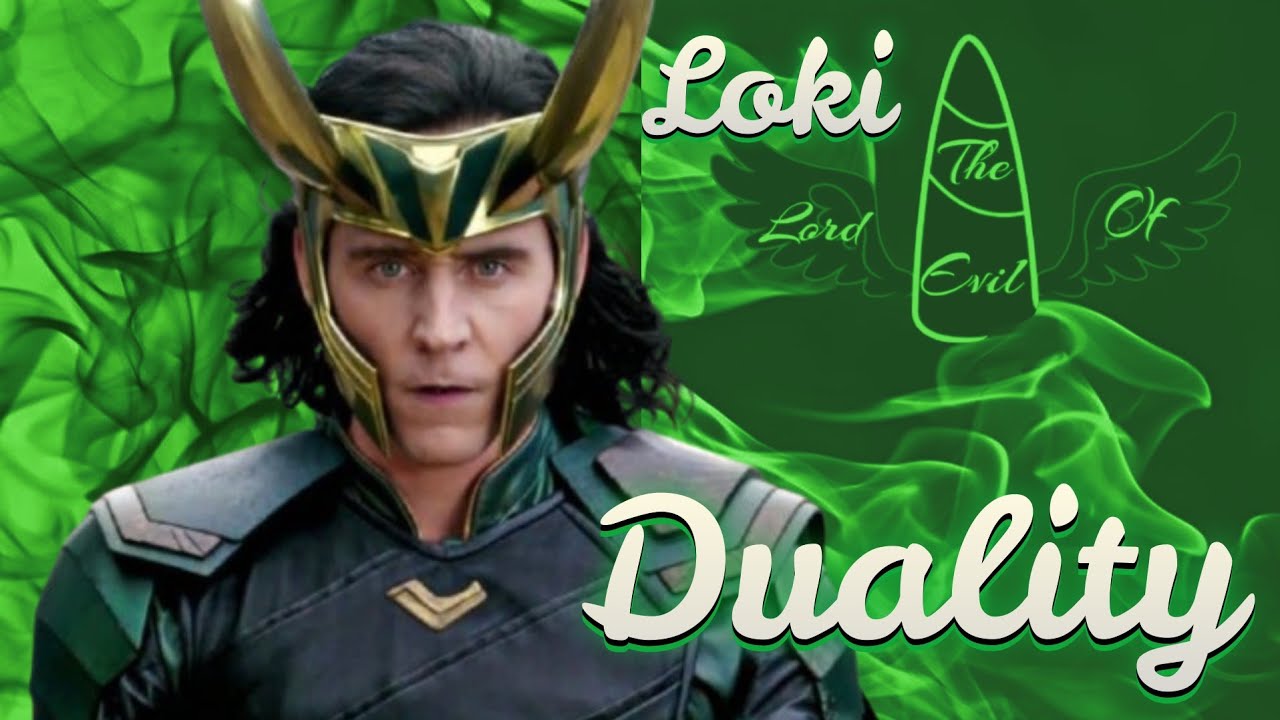 Loki - Duality || Tribute