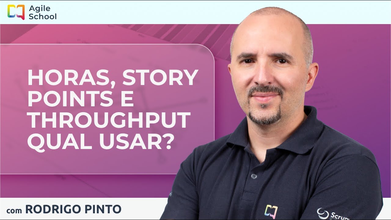 Horas, Story Points e Throughput - Qual técnica de estimativas devo usar?