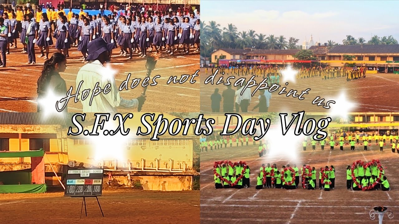 &deg;&bull;𖹭 S.F.X Sports Day 2025🏃🏻&zwj;♀️🎖🏆 | Siolim | Goan Vlogger | March pass, Mass PT  and many more 