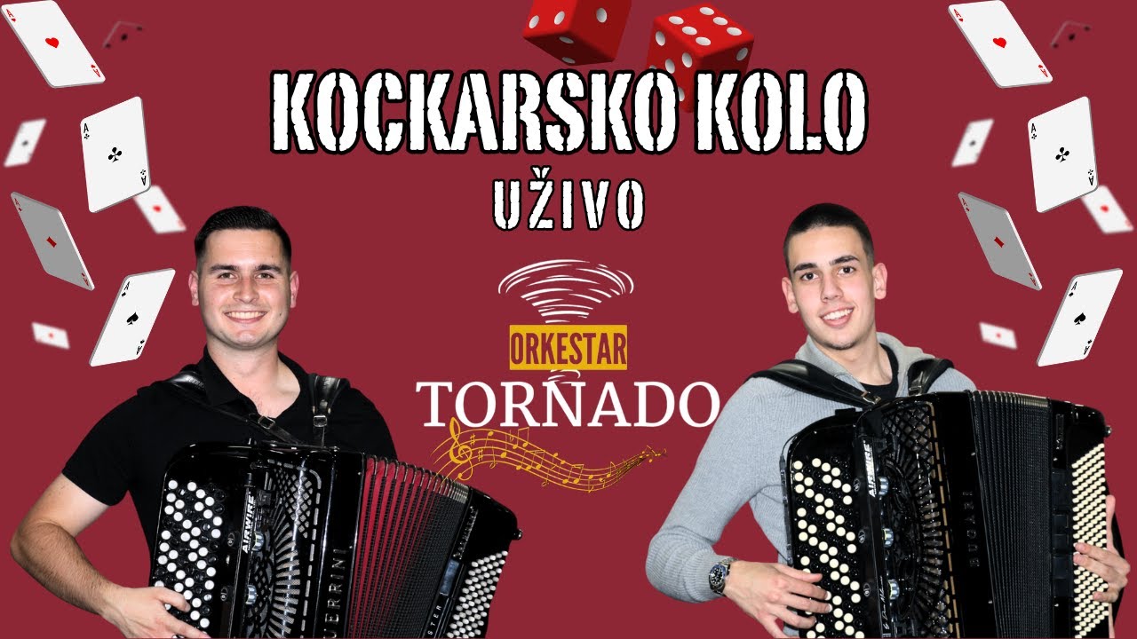 Kockarsko kolo (UŽIVO) - Orkestar Tornado