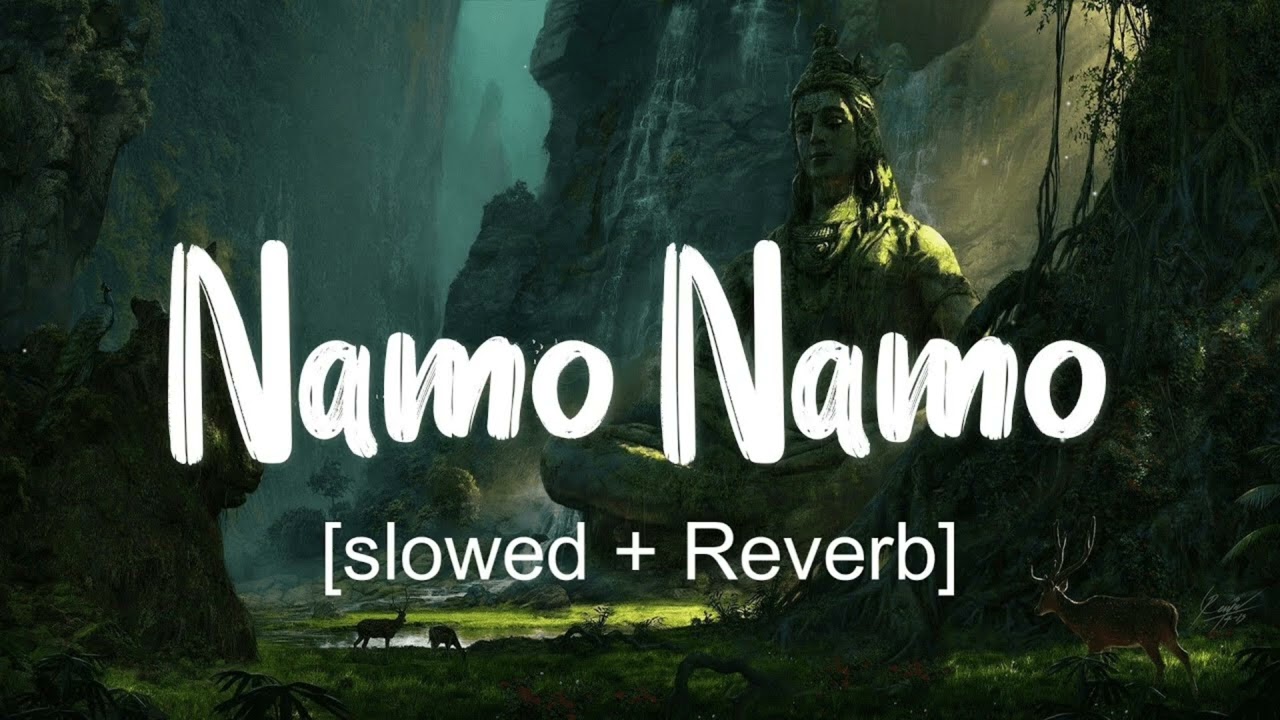 Namo Namo &ndash; Lofi Devotional Vibes