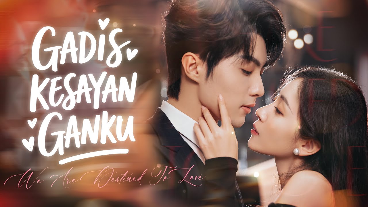 [Indo Sub]Liu Lanbo&Yueyue~Cintaku Gak Pernah Berubah! CEO Bucin Ini Pulang Demi Si Gadis Kecilnya❤️