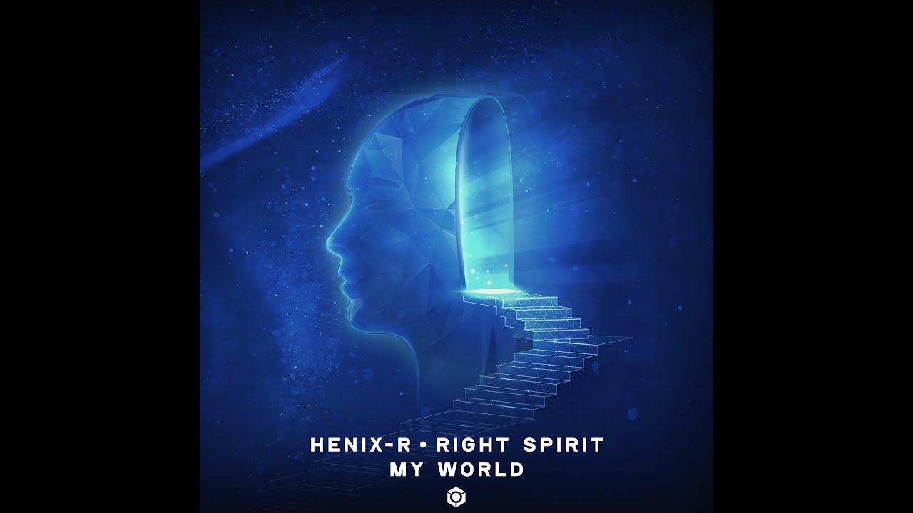 Henix-R, Right Spirit - My World (Evolution Mix) - Official