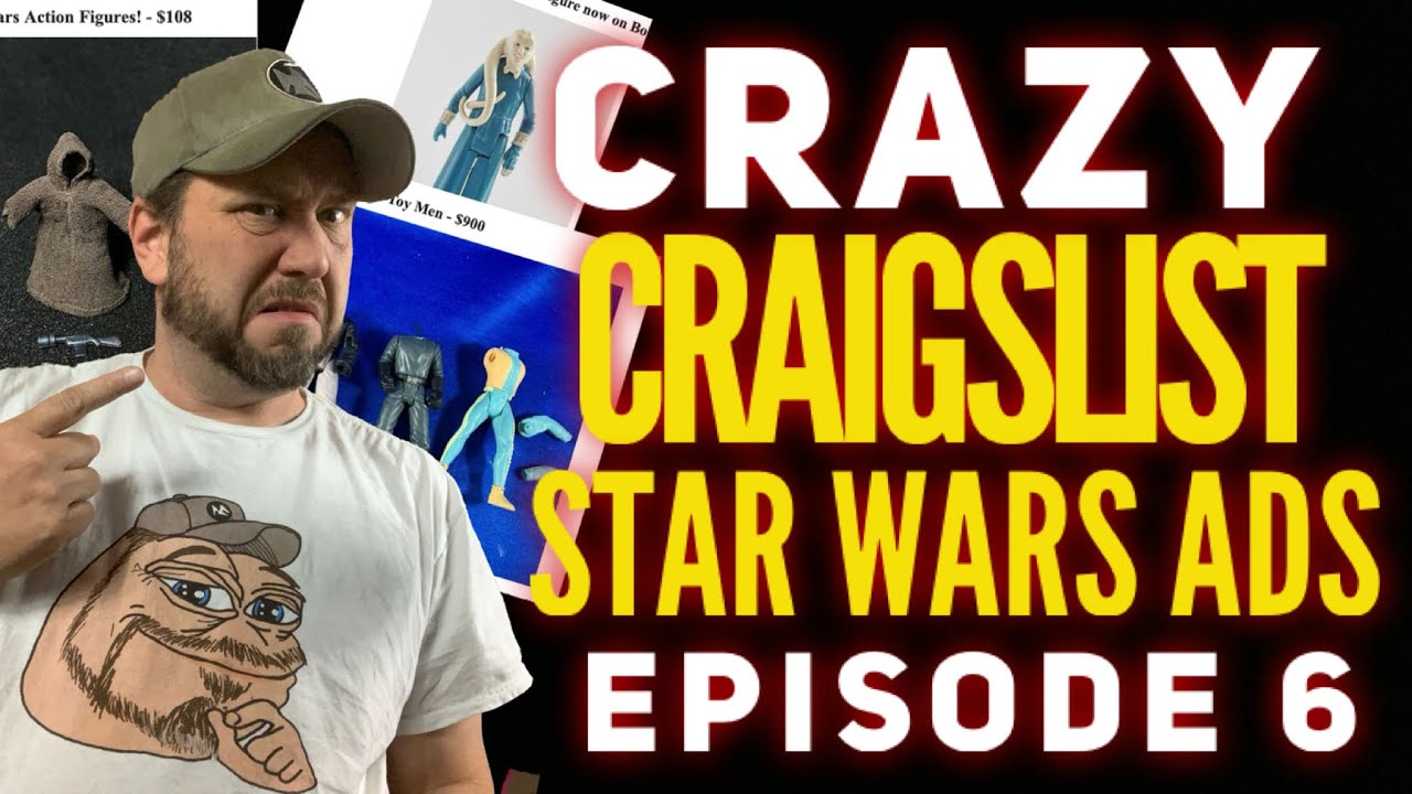Crazy Craigslist Star Wars Toy Ads (and more!)