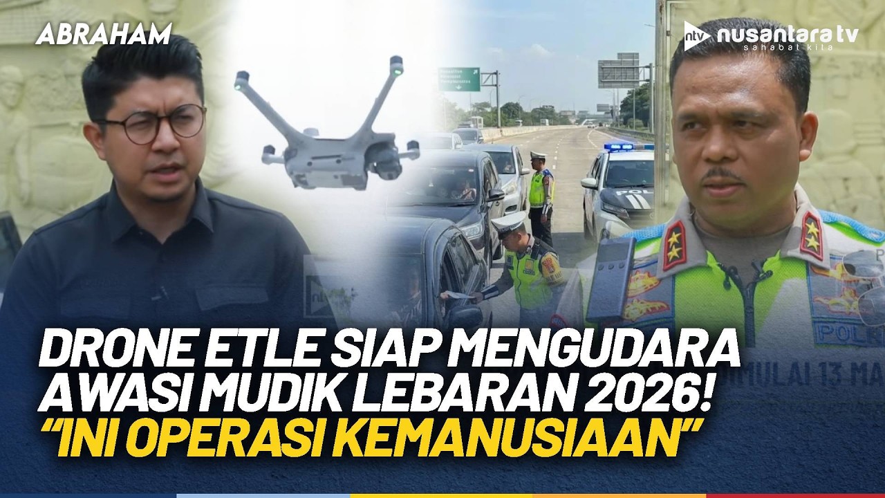 [FULL] Operasi Ketupat Gaet Drone ETLE Canggih! Kakorlantas: Ini Operasi Kemanusiaan | ABRAHAM