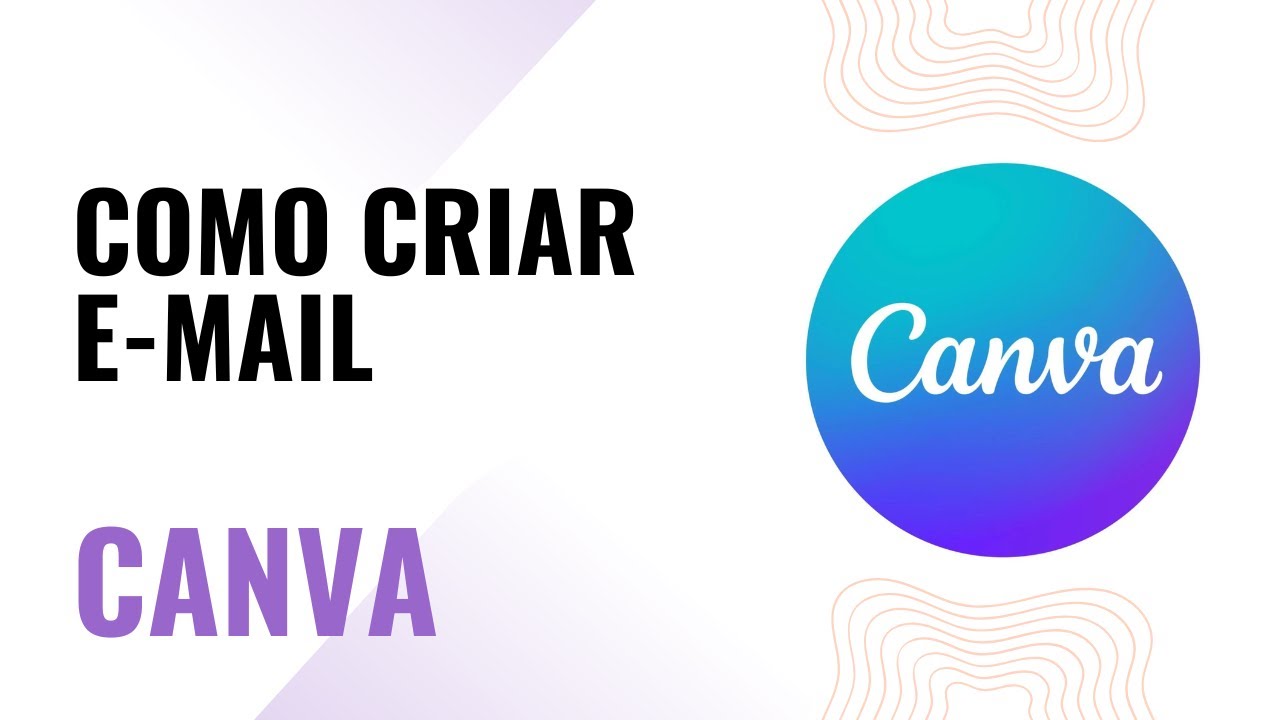 Como criar E-mail | Canva