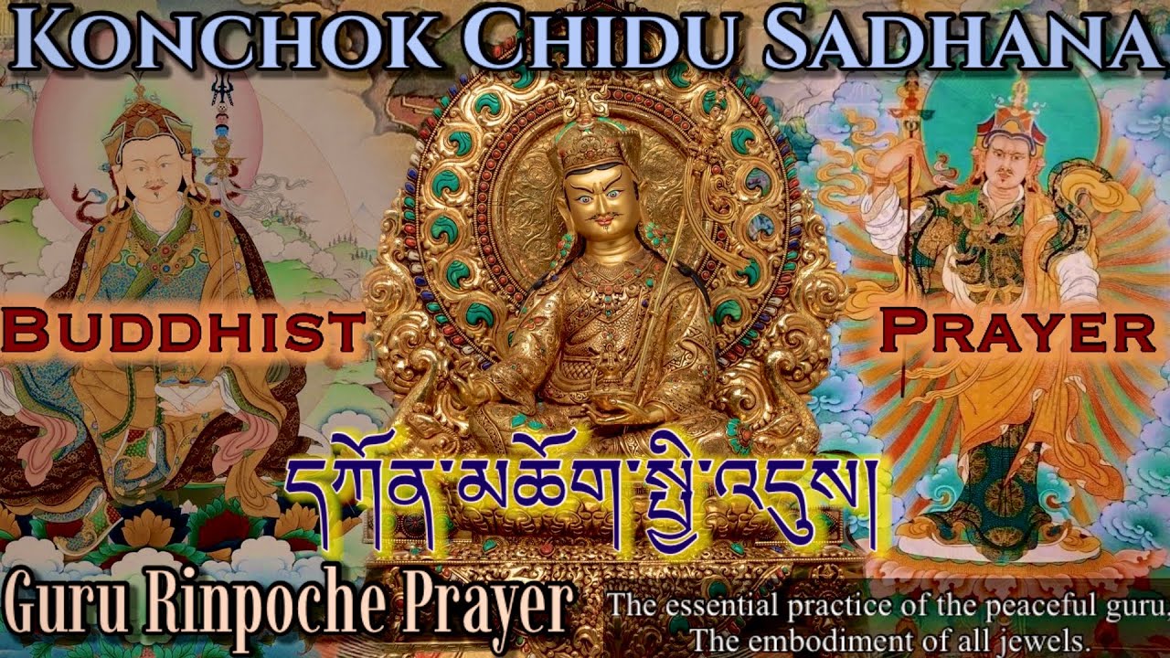 ☸️Guru Konchok Chidue Rinpoche Full Prayer(कोनछ्योग चिदुइ)Guru Rinpoche Prayer|Powerful Prayer