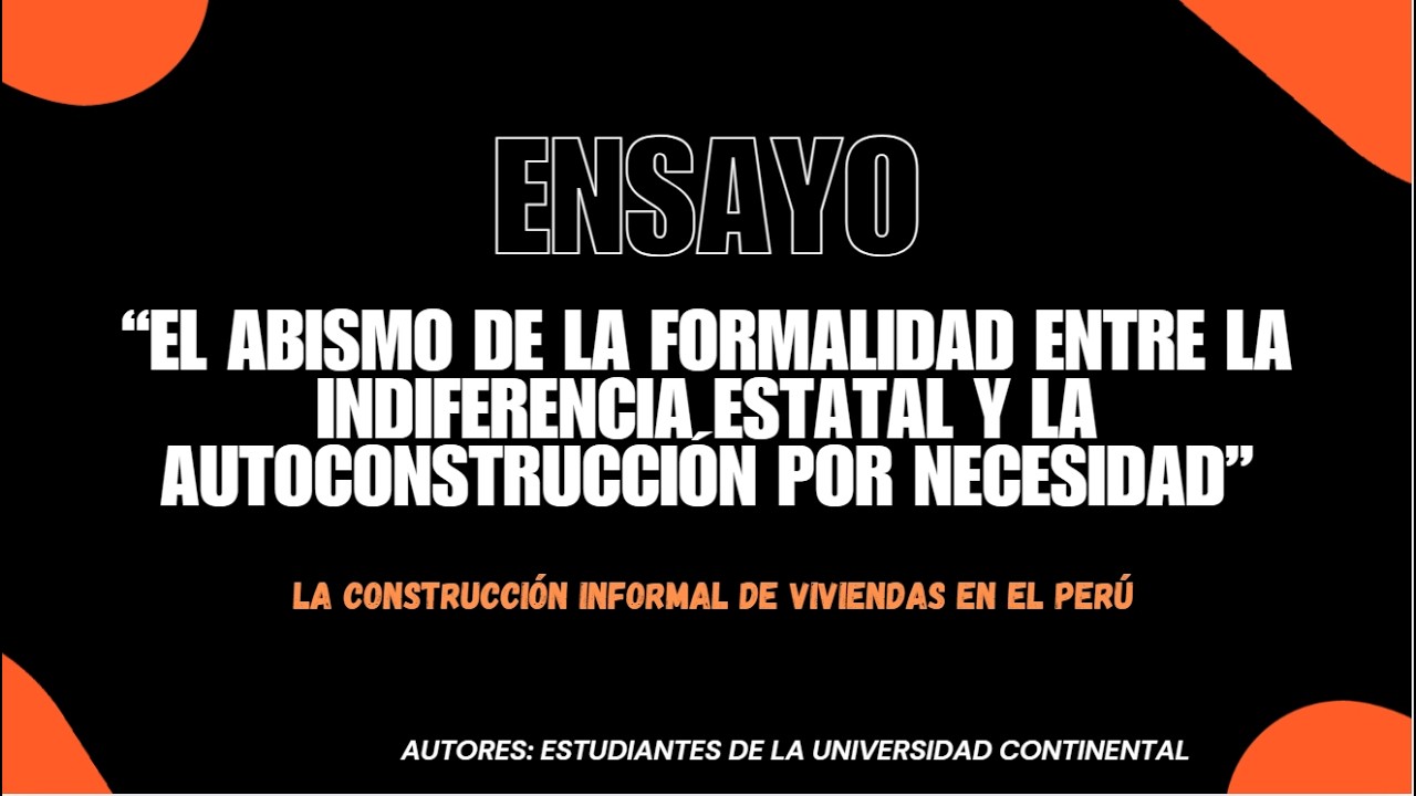 Ensayo de la Contrución Informal de Viviendas