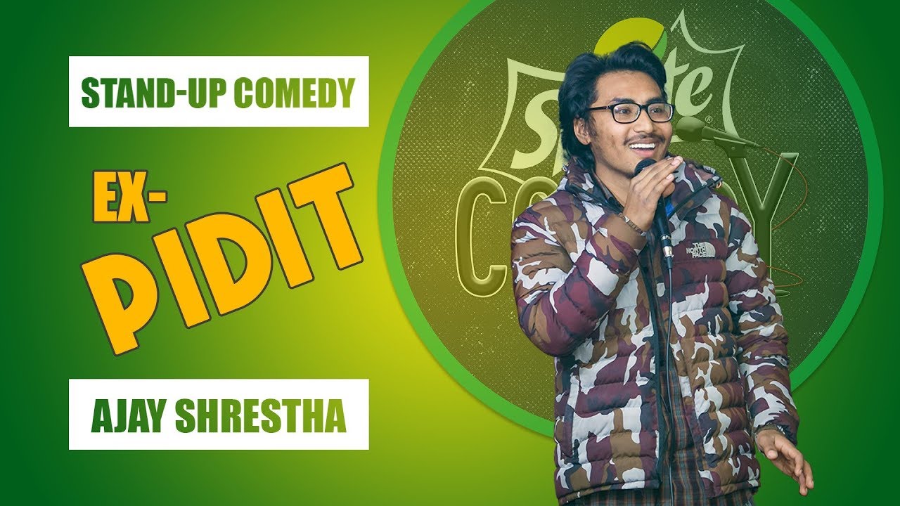 Ex Pidit | Stand-up Comedy by Ajay Shrestha
