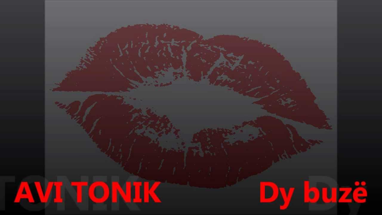 AVI TONIC Dy buzë.flv