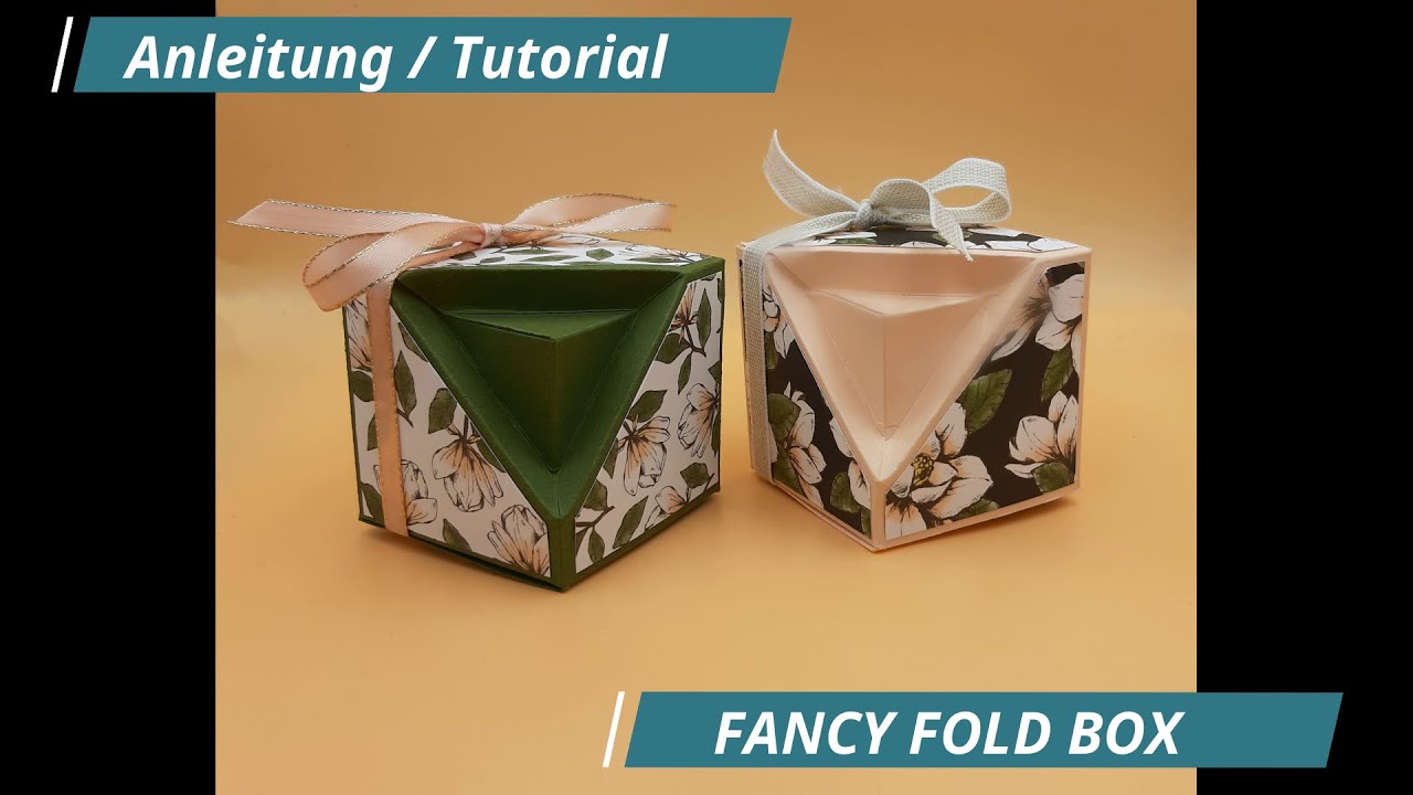 Anleitung / Tutorial FANCY FOLD BOX