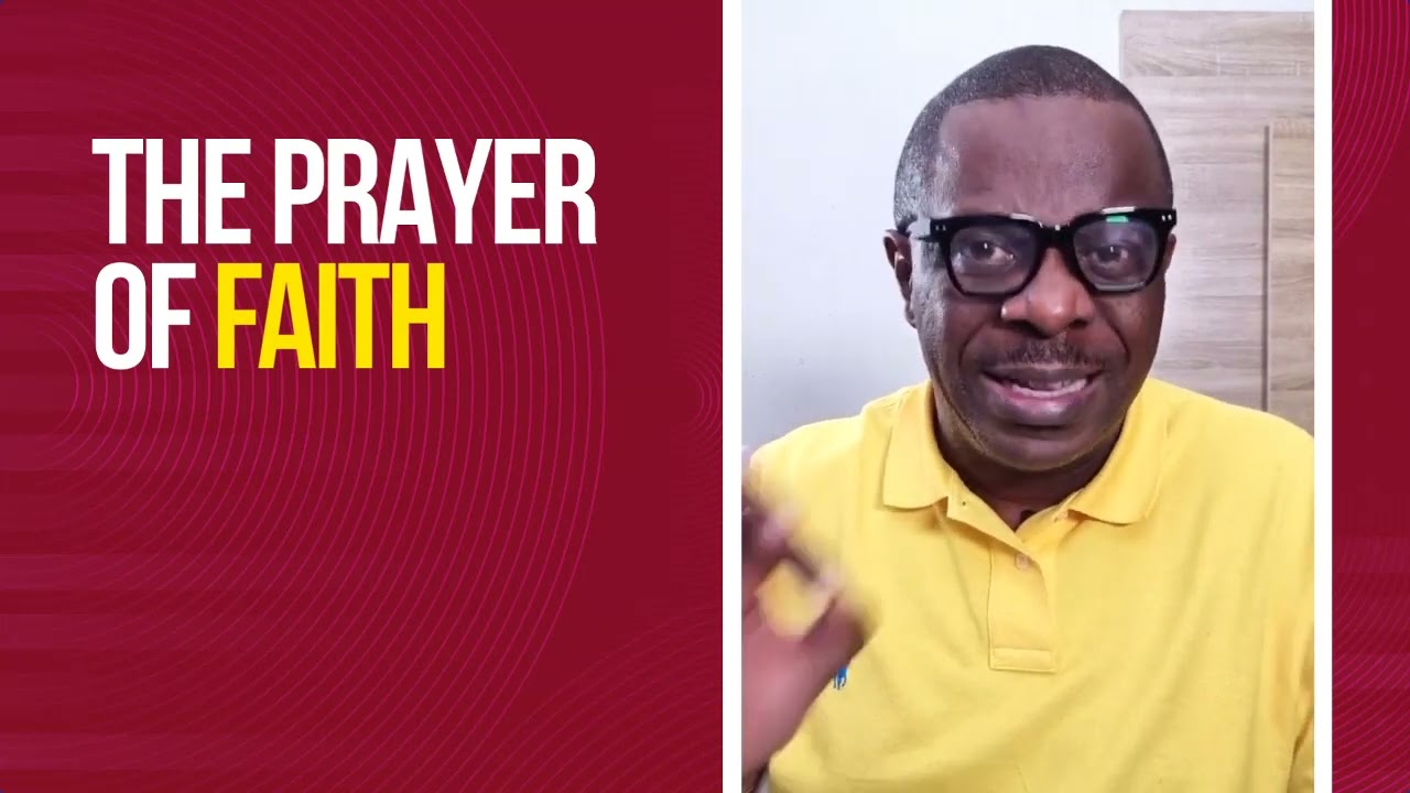The Prayer Of Faith