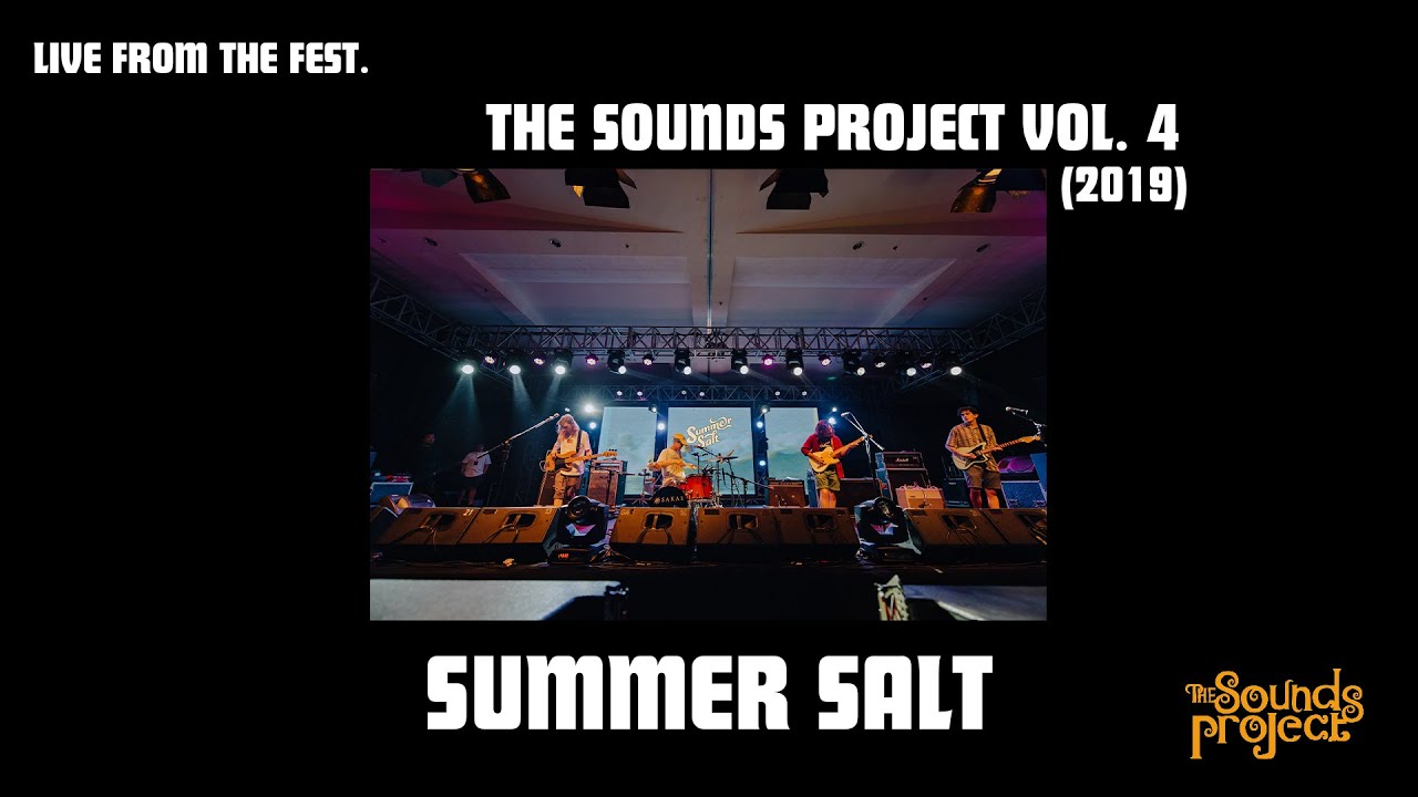 Summer Salt Live at The Sounds Project Vol. 4 2019