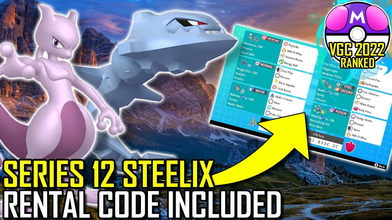 SERIES 12 STEELIX TEAM | VGC 2022 | Pok&eacute;mon Sword & Shield - Pok&eacute;sports