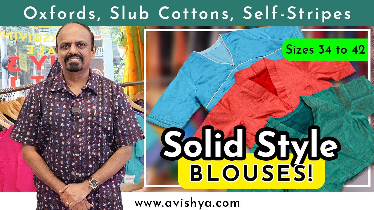 Solid Style Saree Blouses | Avishya Handloom Story Series