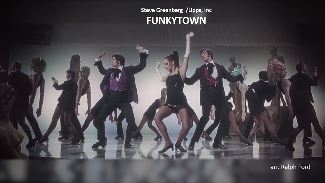 Funkytown - arr. Ralph Ford (A*)