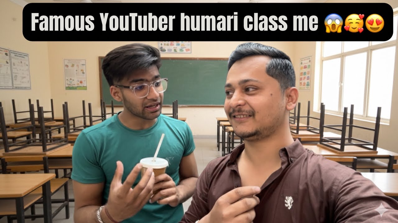 🥰😍😱12th board exams ke prepration ke beech Famous YouTuber humari class me 😱..!
