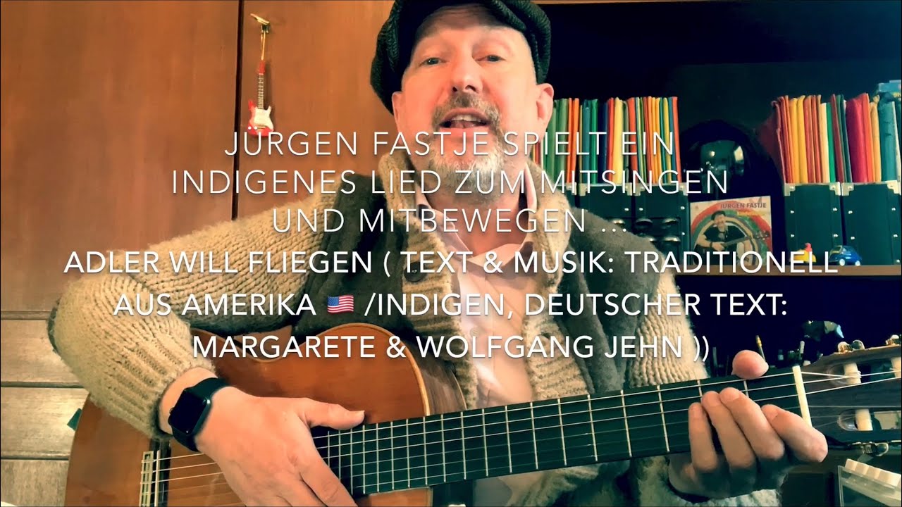 Adler will fliegen ( T.&M.:Trad. USA 🇺🇸, dt.T. Margarete & Wolfgang Jehn )hier von Jürgen Fastje !