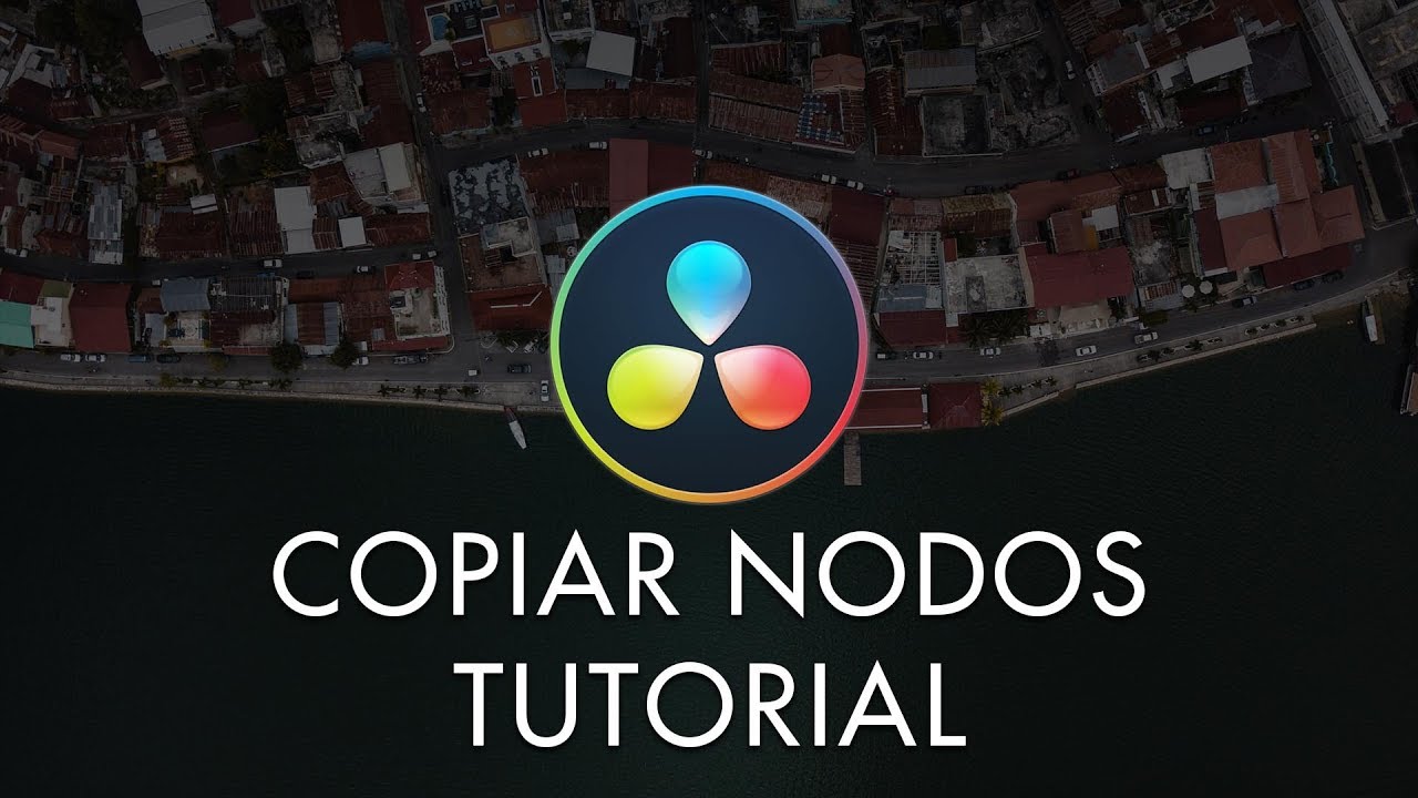 Tutorial: Copiar y pegar nodos Davinci Resolve Studio 15 / Color Grading