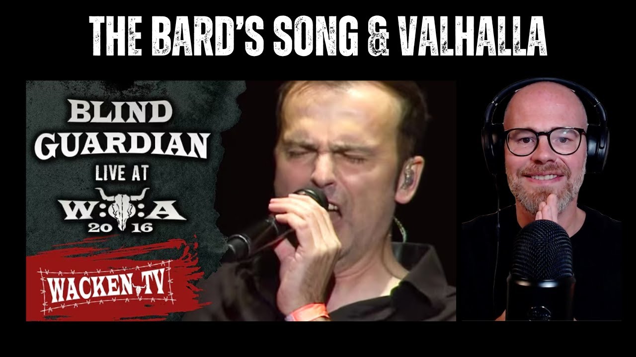 First time hearing Blind Guardian - The Bard's Song & Valhalla - Live at Wacken Air 2016
