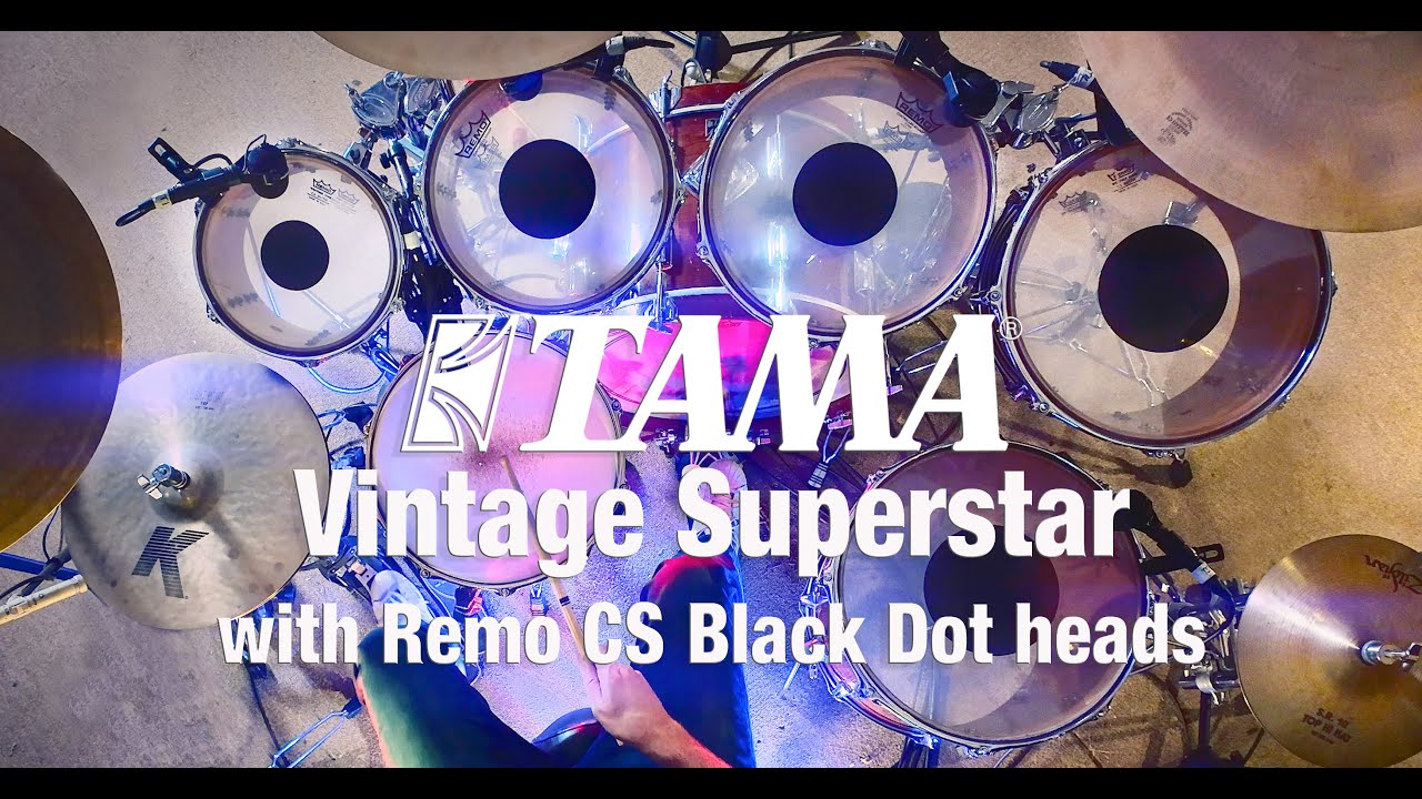 Vintage TAMA Superstar with CS Black Dot heads