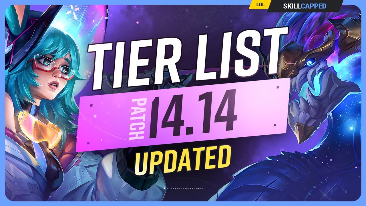 NEW UPDATED TIER LIST for PATCH 14.14 - League of Legends