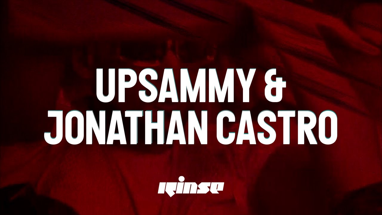 UPSAMMY et JONATHAN CASTRO | Rinse France