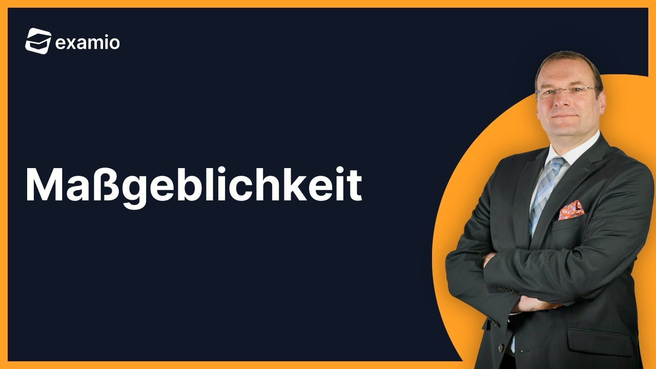 Maßgeblichkeit | Definition & Bedeutung ► bibukurse.de