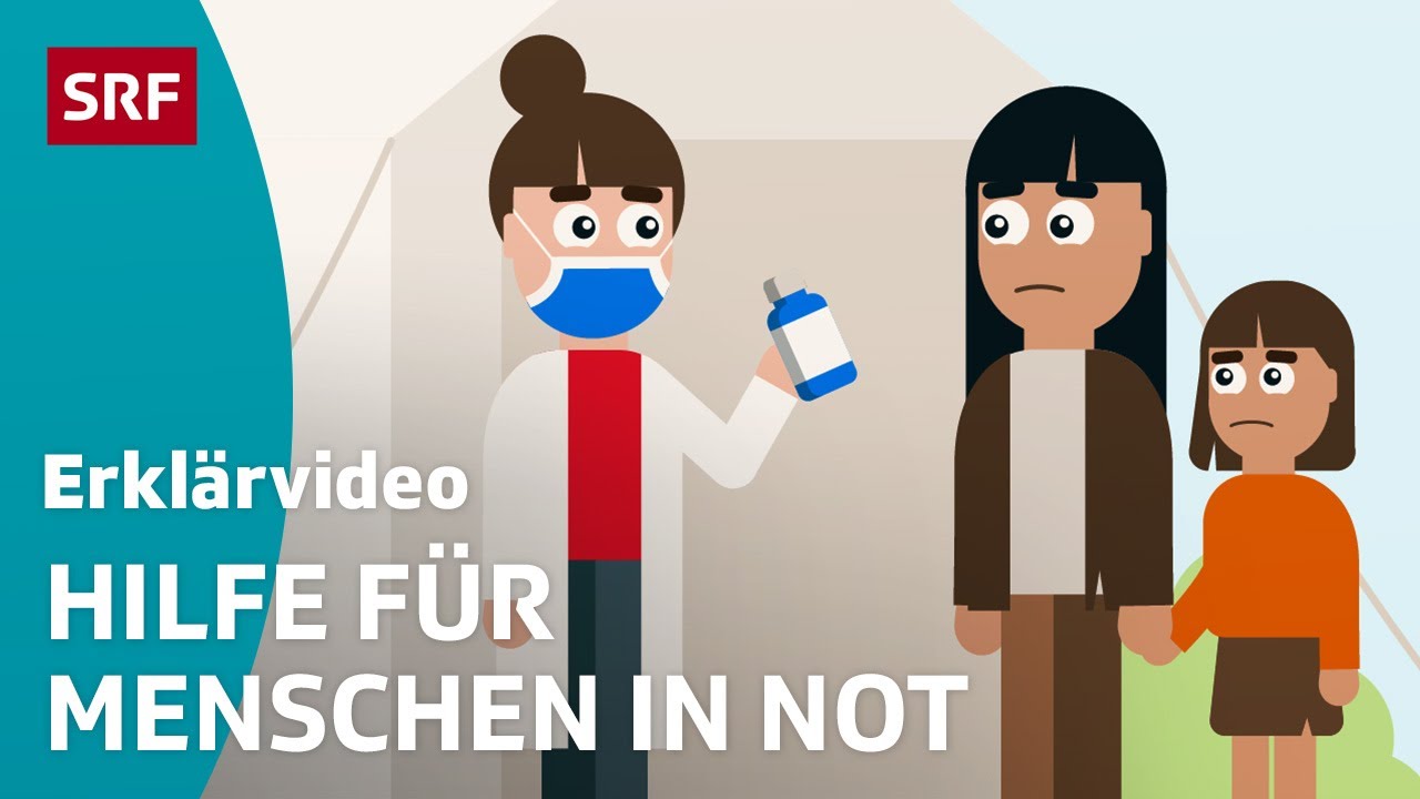 Hilfsorganisationen & humanit&auml;re Hilfe &ndash; einfach erkl&auml;rt | Kindervideos | SRF Kids