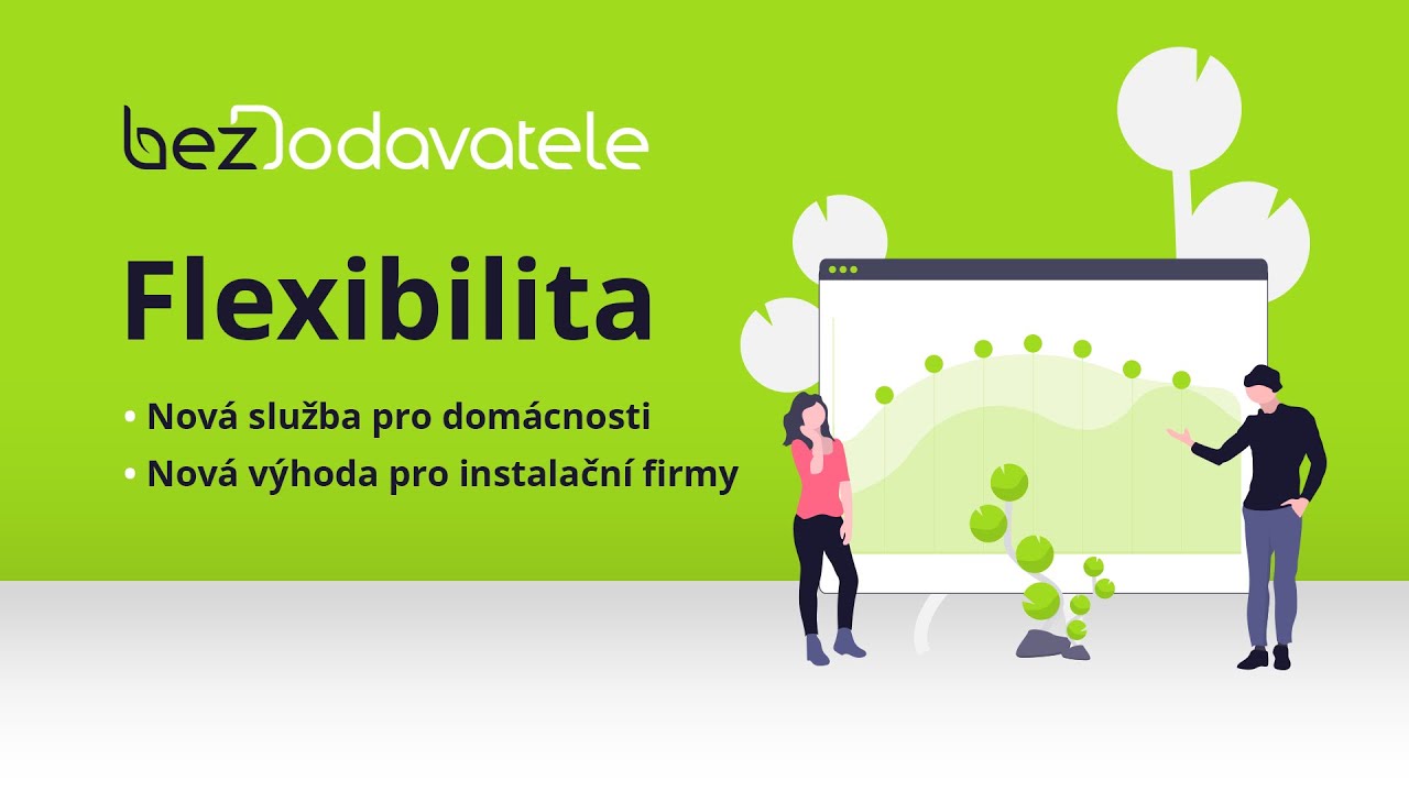 Flexibilita - nov&aacute; služba pro dom&aacute;cnosti, nov&aacute; v&yacute;hoda pro instalačn&iacute; firmy