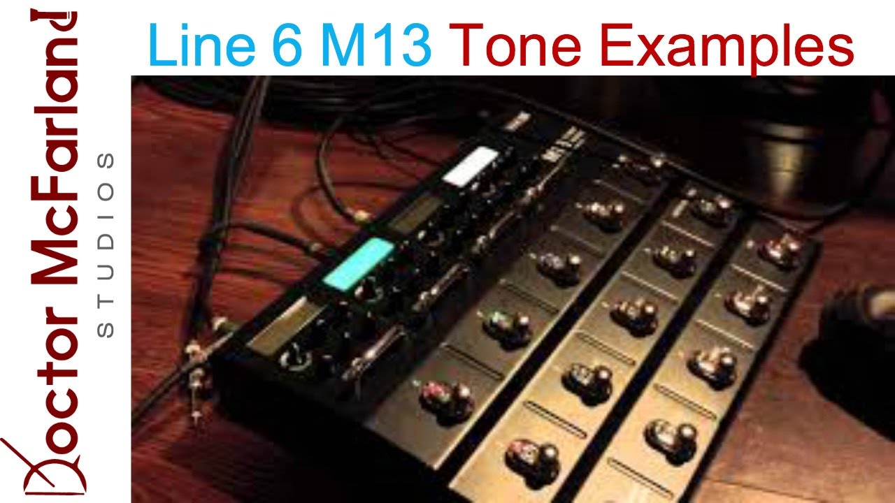 Line 6 M13 Tone Examples