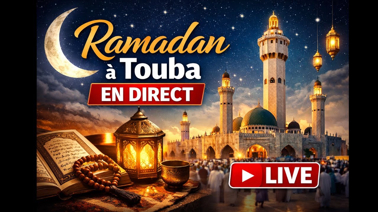 Ramadan à Touba : Spiritualité, Partage et Bénédictions en Direct