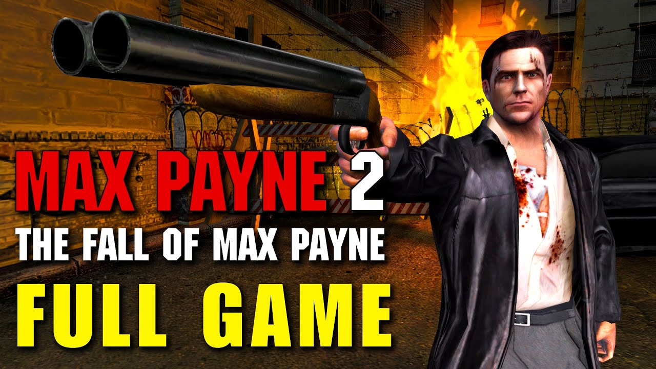 Max Payne 2: The Fall of Max Payne - Full Game Walkthrough