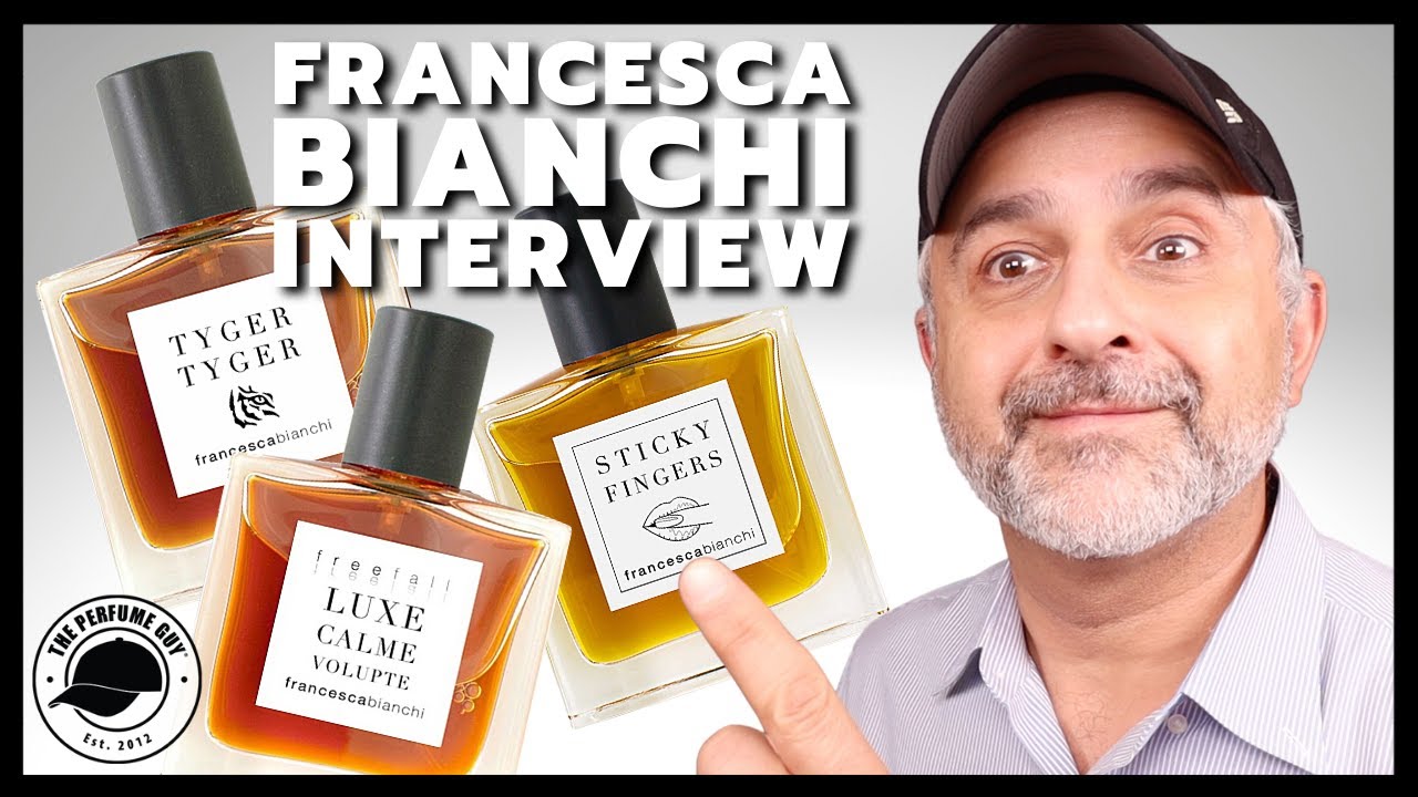 FRANCESCA BIANCHI INTERVIEW | Luxe Calme Volupte, Sticky Fingers and Tyger Tyger Perfumes Discussion