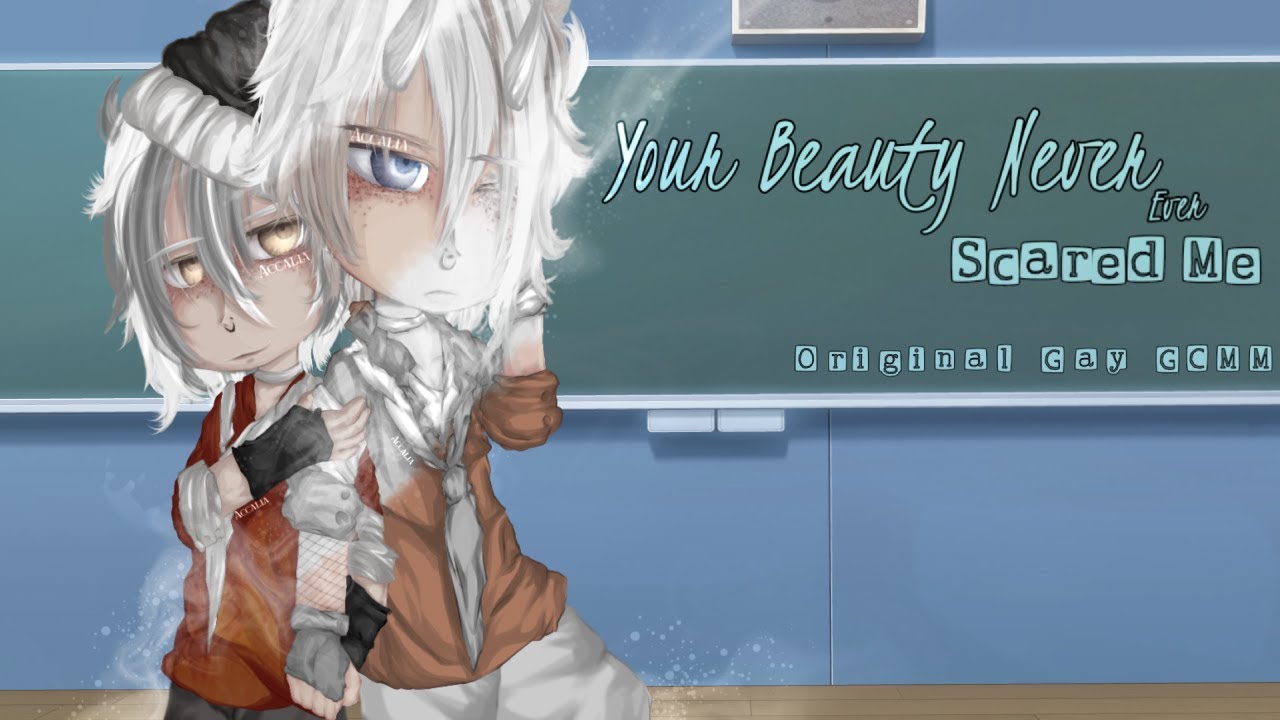 Your Beauty Never Ever Scared Me | Original Gay GCMM