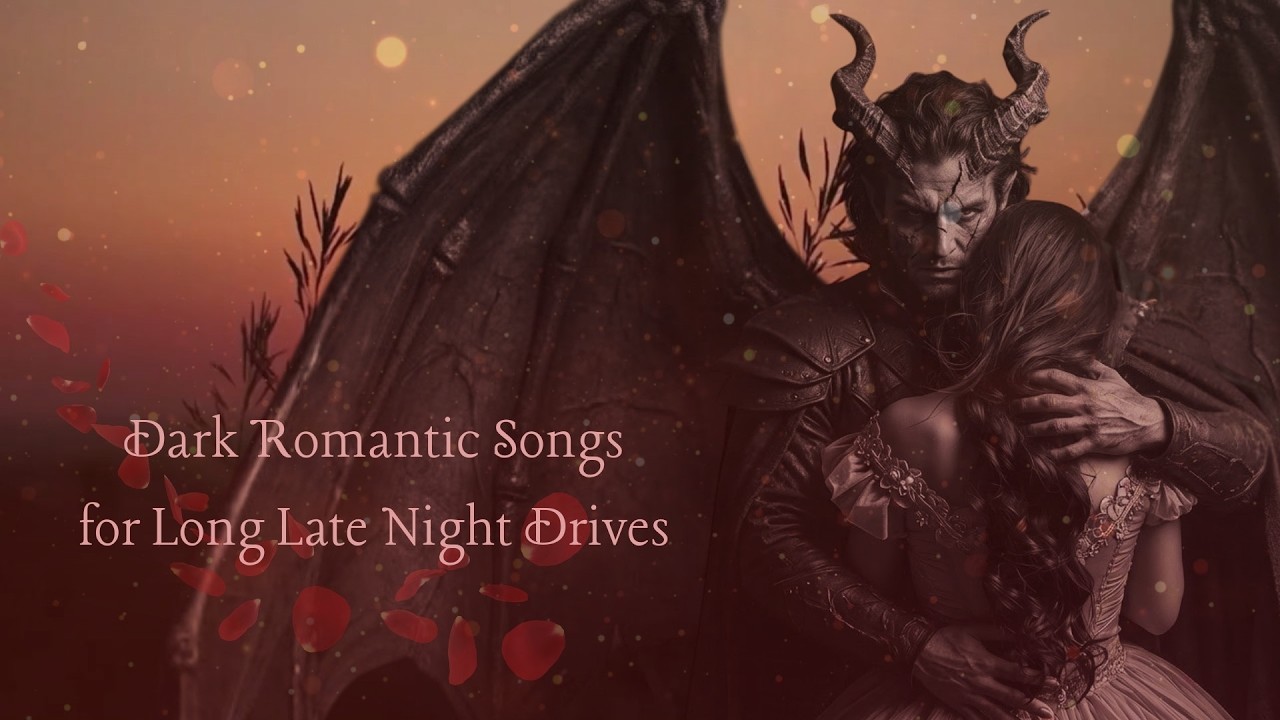 Dark Romantic Songs for Long Late Night Drives (Bella of Lore - a Me and AI Assisted Music Album)