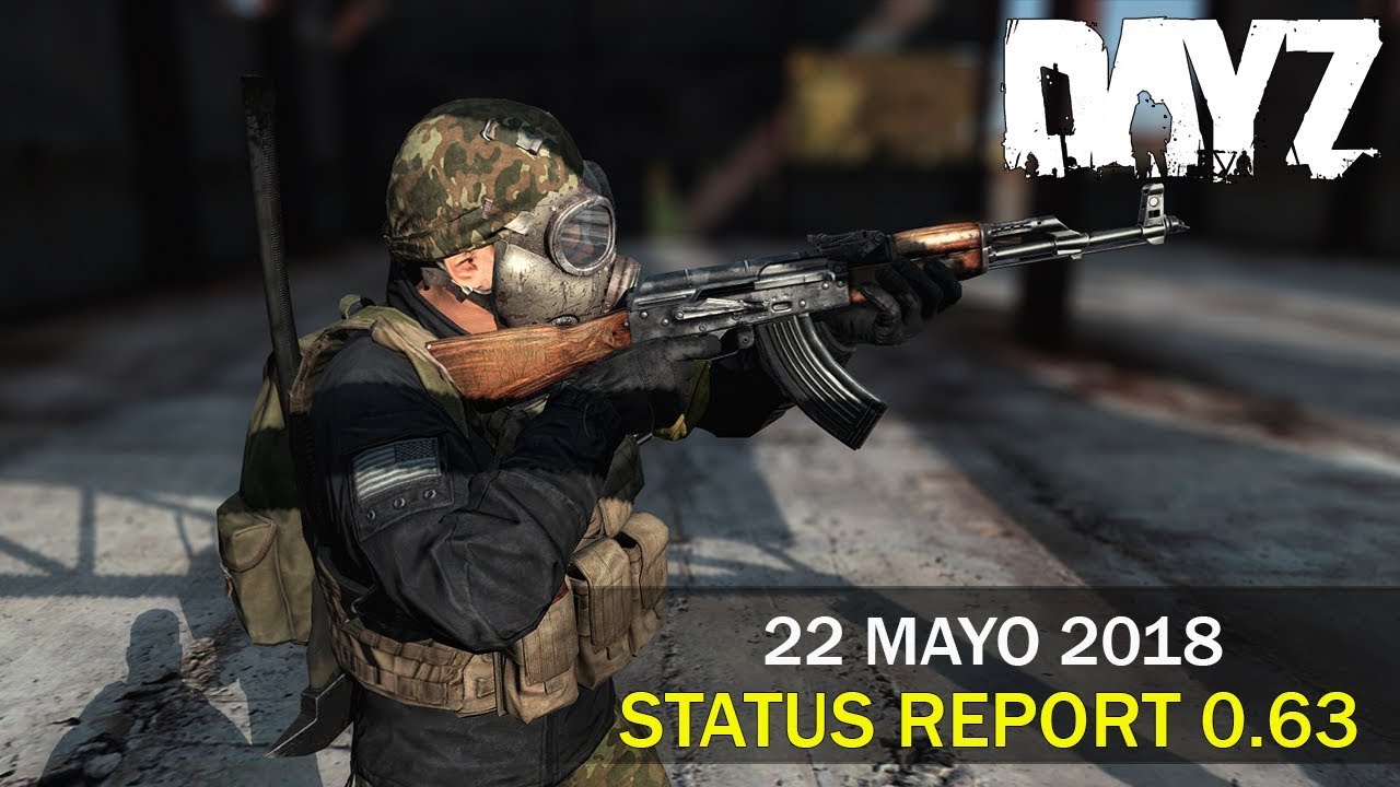 DayZ - Status Report | 22 de Mayo 2018 | Stress Test y nuevas animaciones