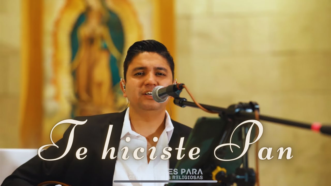 Te hiciste pan - Ensambles para Celebraciones Religiosas