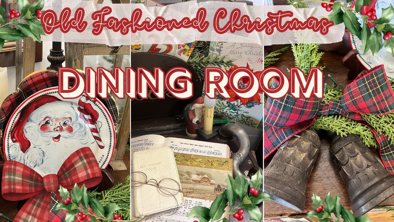 Old Fashioned 🎅🏼 Christmas Dining 🎄Room | Decorate with Me | Vintage Christmas