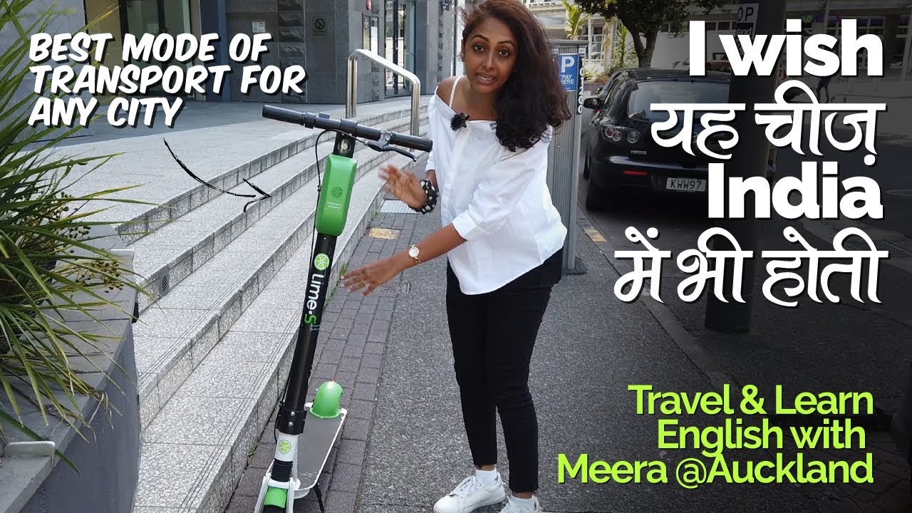 I wish India में भी यह चीज़ होती — Travel & Learn English with Meera in Auckland, New Zealand