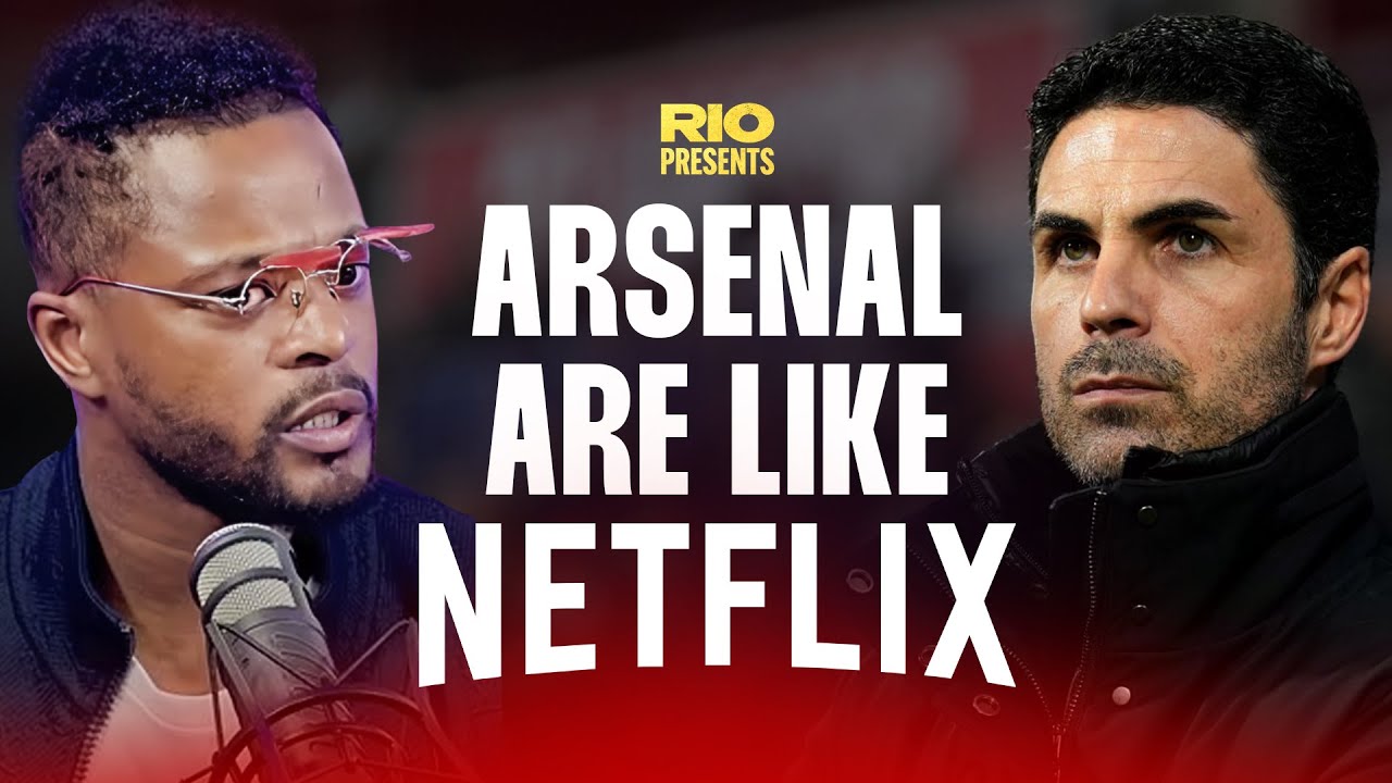 Patrice Evra - Arsenal Is Like Watching Netflix, Always Waiting for the Next Season 😂
