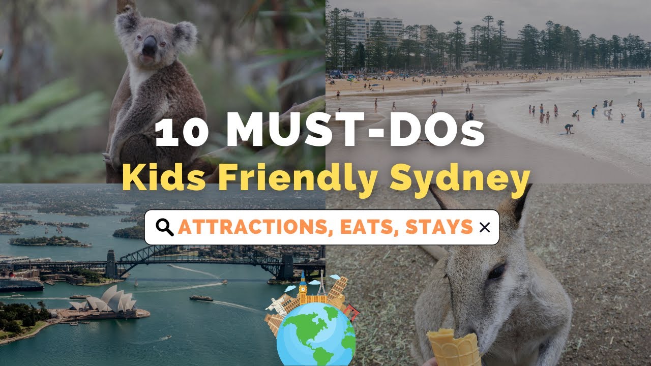 The 10 Must-Do Kids Friendly Sydney Australia Attractions, Eats & Stay!