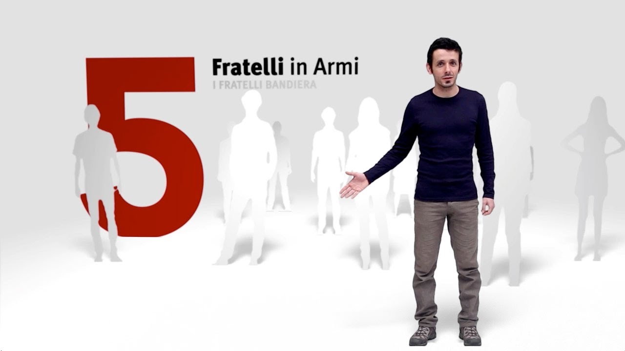 5. Fratelli in Armi - I Fratelli Bandiera