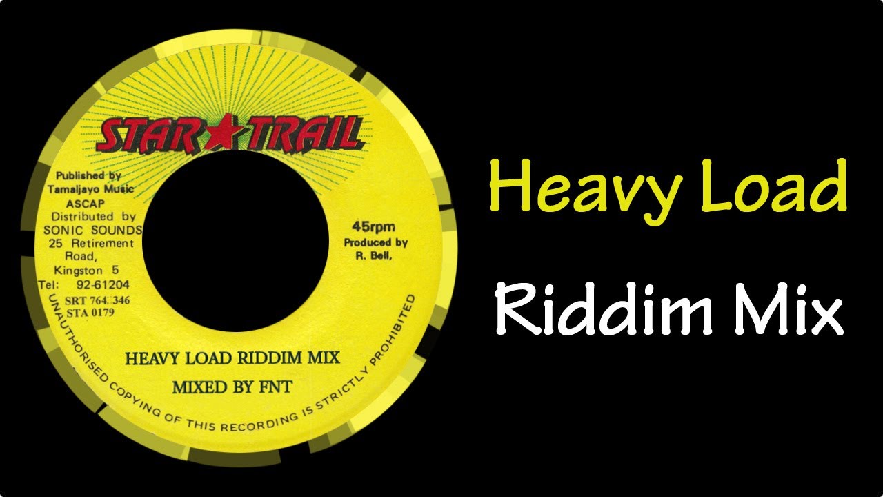 Heavy Load Riddim Mix (1997)