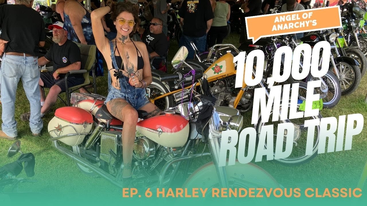 ПУТЕШЕСТВИЕ НА 10 000 МИЛЬ - ЧАСТЬ 6 HARLEY RENDEZVOUS CLASSIC