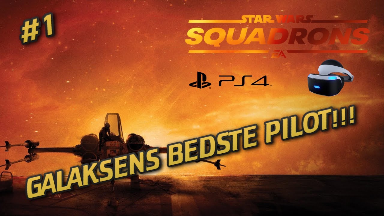 #tsn1400 #tsn1400SW Squadrons Galaksens bedste pilot! Star Wars Squadrons episode 1 PS4 VR Dansk