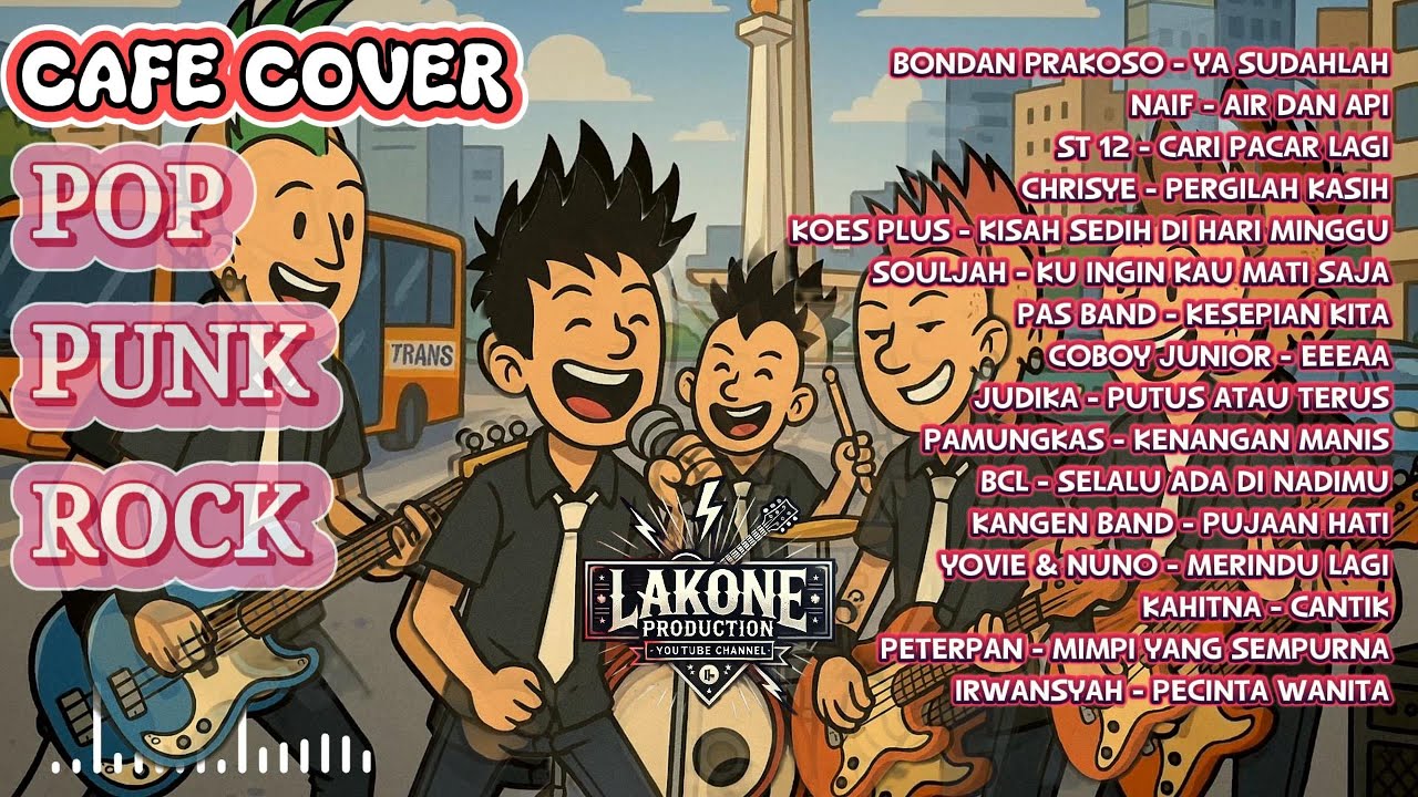 POP PUNK ROCK LAKONE CAFE COVER – 1 JAM FULL COVER UNTUK ROCK CAFE 🎧🔥