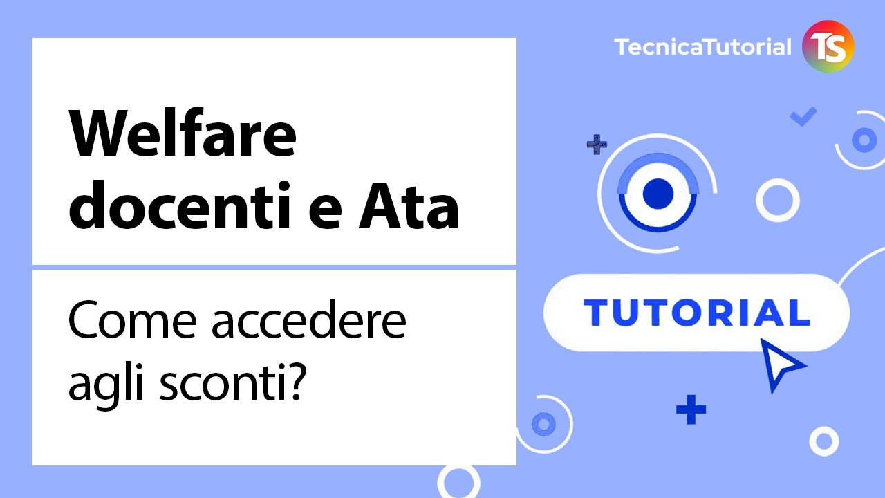 Welfare docenti e ATA, come accedere alla piattaforma con gli sconti? - TUTORIAL