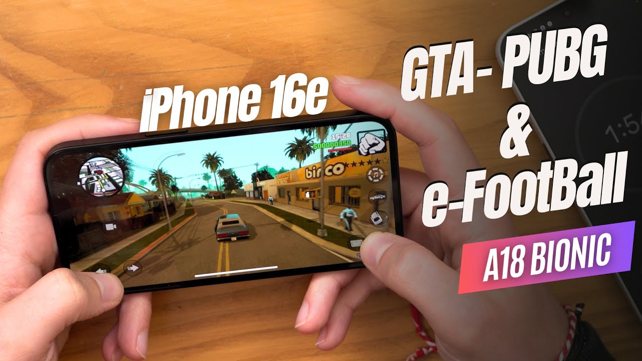 Apple iPhone 16e GTA: San Andreas, PUBG ve e-Football Oyun Testi | A18 Bionic